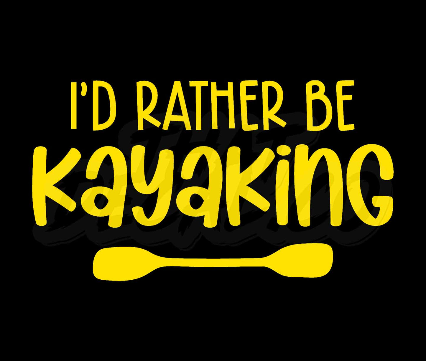 Id Rather Be Kayaking