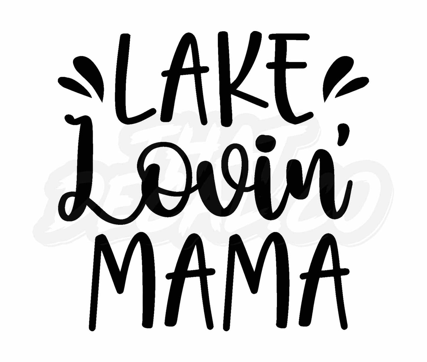 Lake Lovin Mama