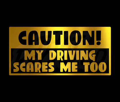 My Driving Scares Me Too