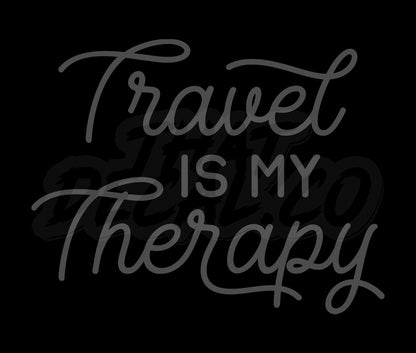 Travel Is My Therapy