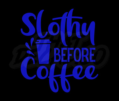 Slothy before Coffee