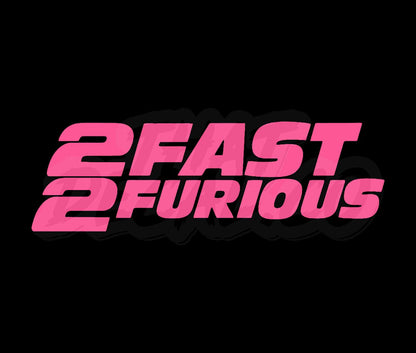 2 Fast 2 Furious