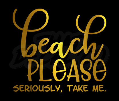 beach please