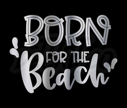 Born for the Beach