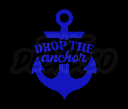 Drop The Anchor