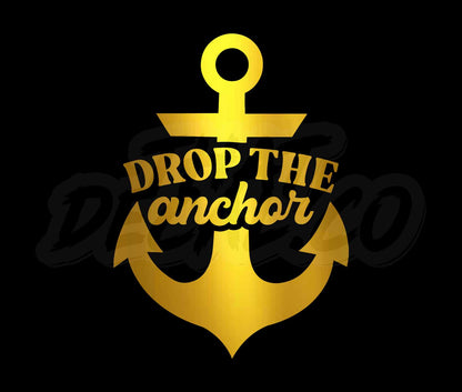 Drop The Anchor