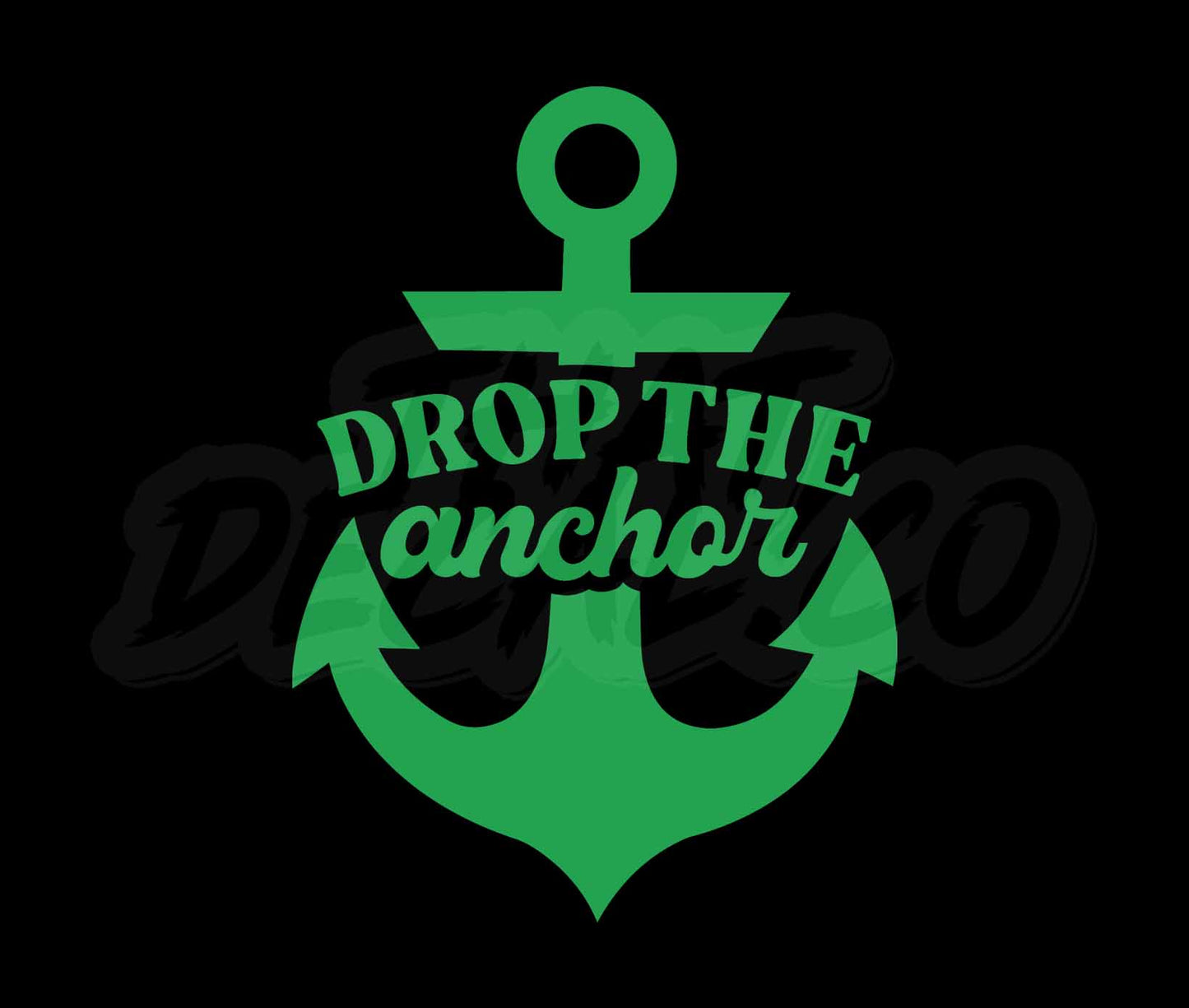 Drop The Anchor