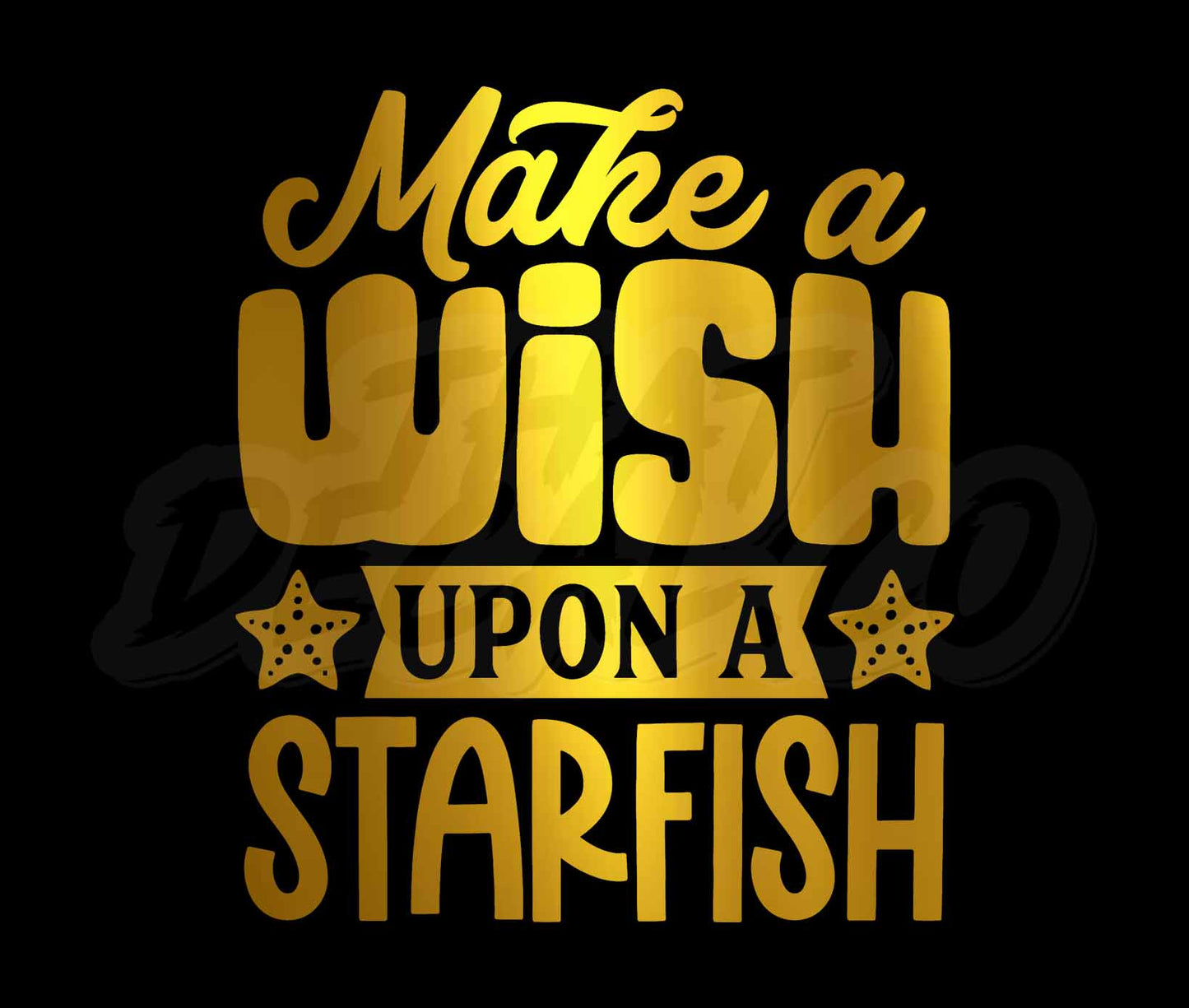 Make A Wish Upon A Starfish