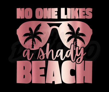 No One Likes A Shady Beach