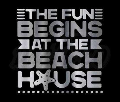 The Fun Begins At The Beach House