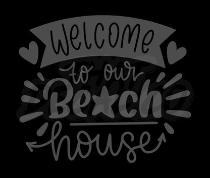 Welcome To Our Beach House