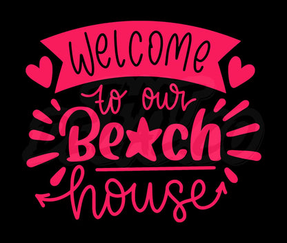 Welcome To Our Beach House