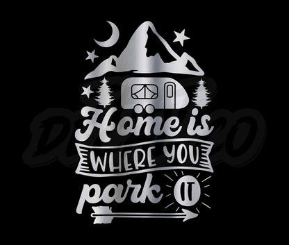 Home Is Where You Park It