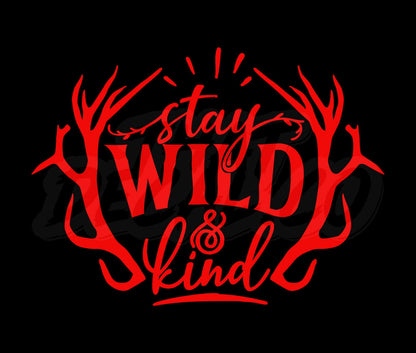 Stay wild and kind