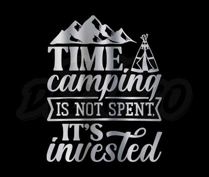 Time Camping Is Not Spent