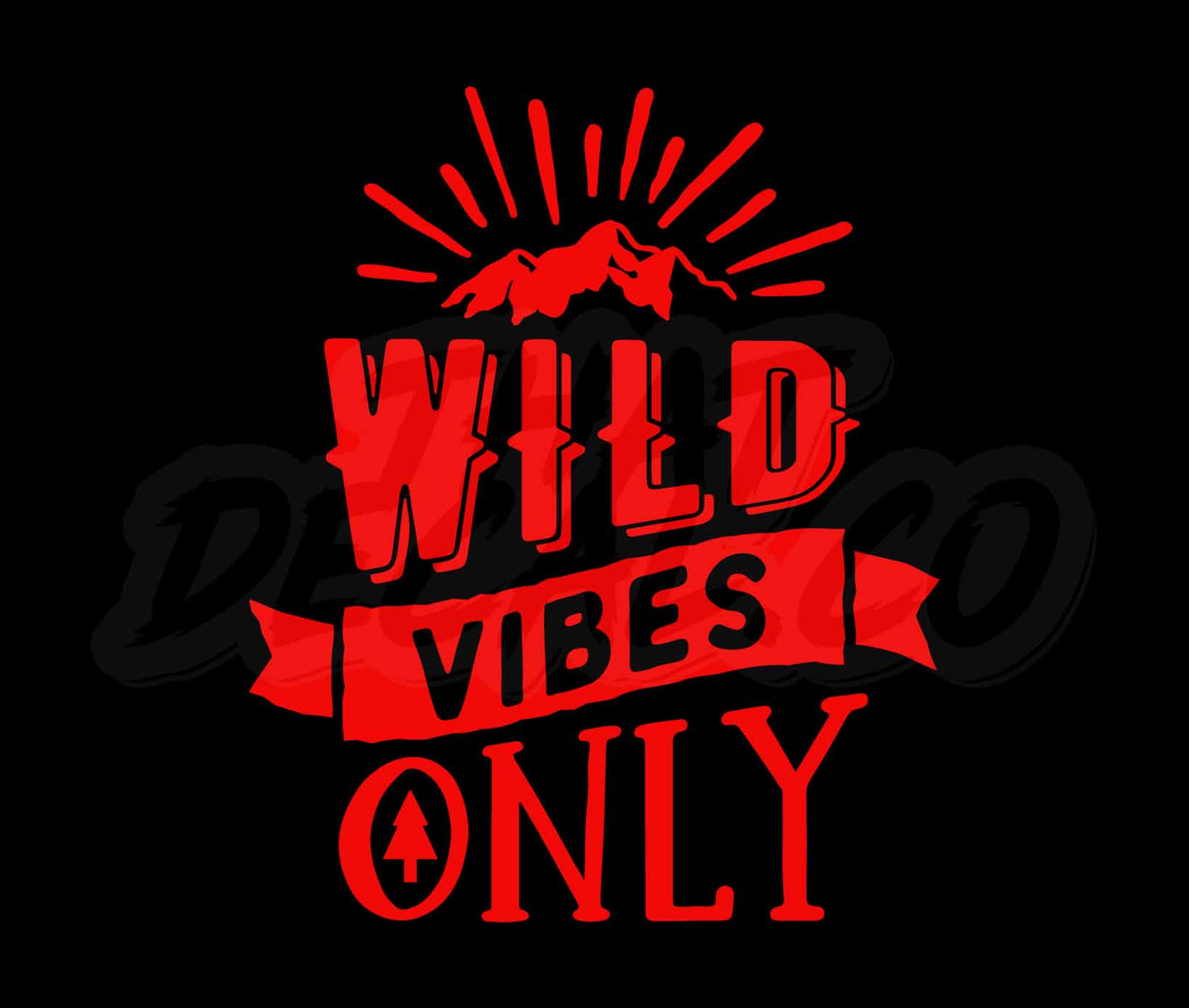 Wild vibes only