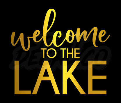 Welcome To The Lake2