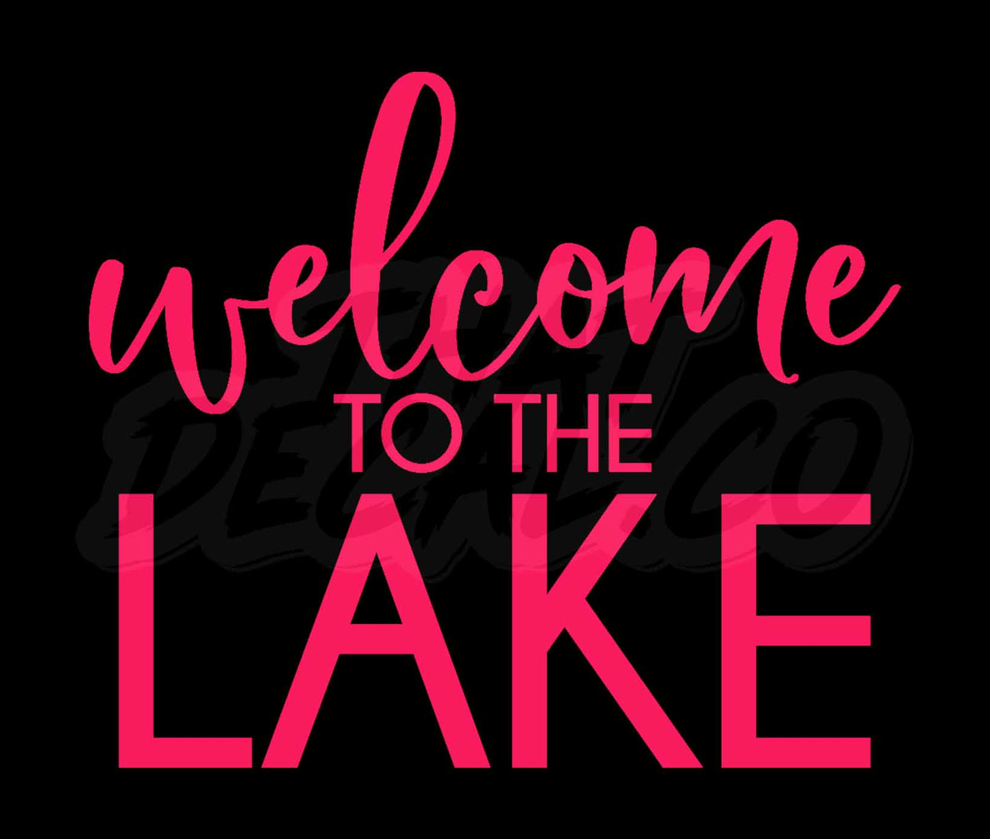 Welcome To The Lake2