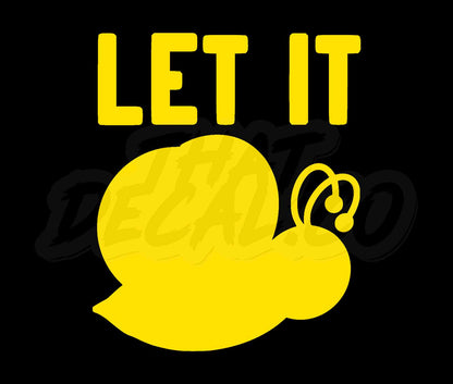 Let it Bee