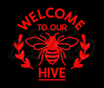 Welcome To Our Hive