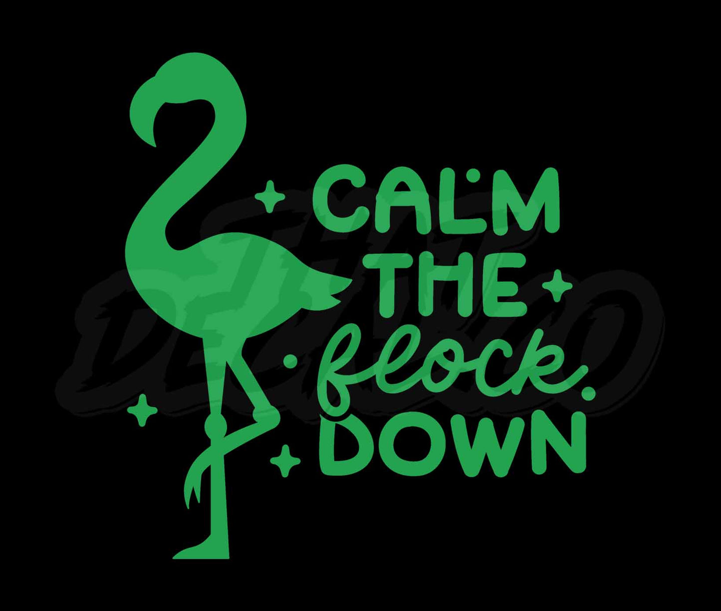 Calm The Flock Down