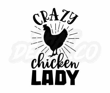 Crazy Chicken Lady