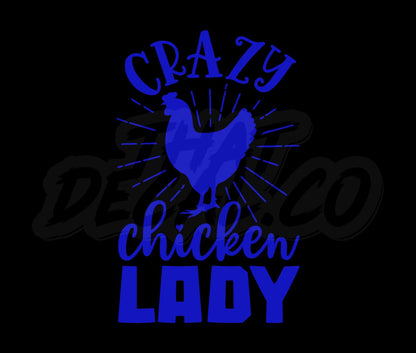 Crazy Chicken Lady