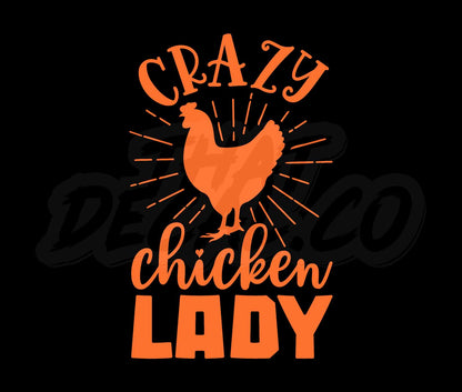 Crazy Chicken Lady