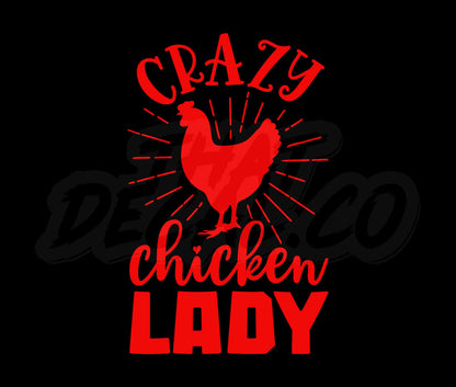 Crazy Chicken Lady