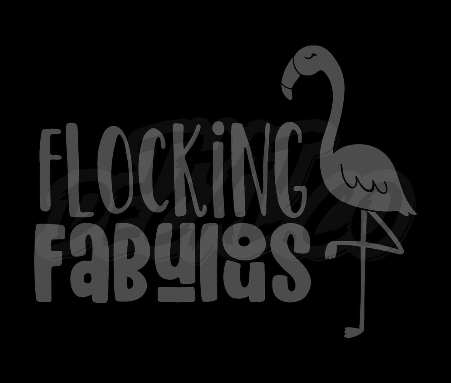 Flocking Fabulous