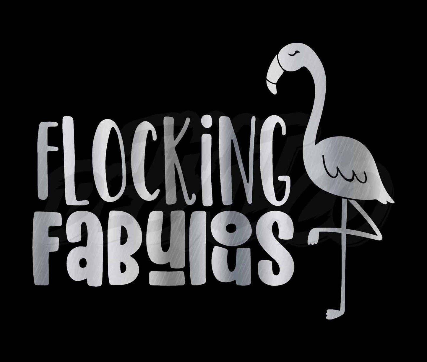 Flocking Fabulous