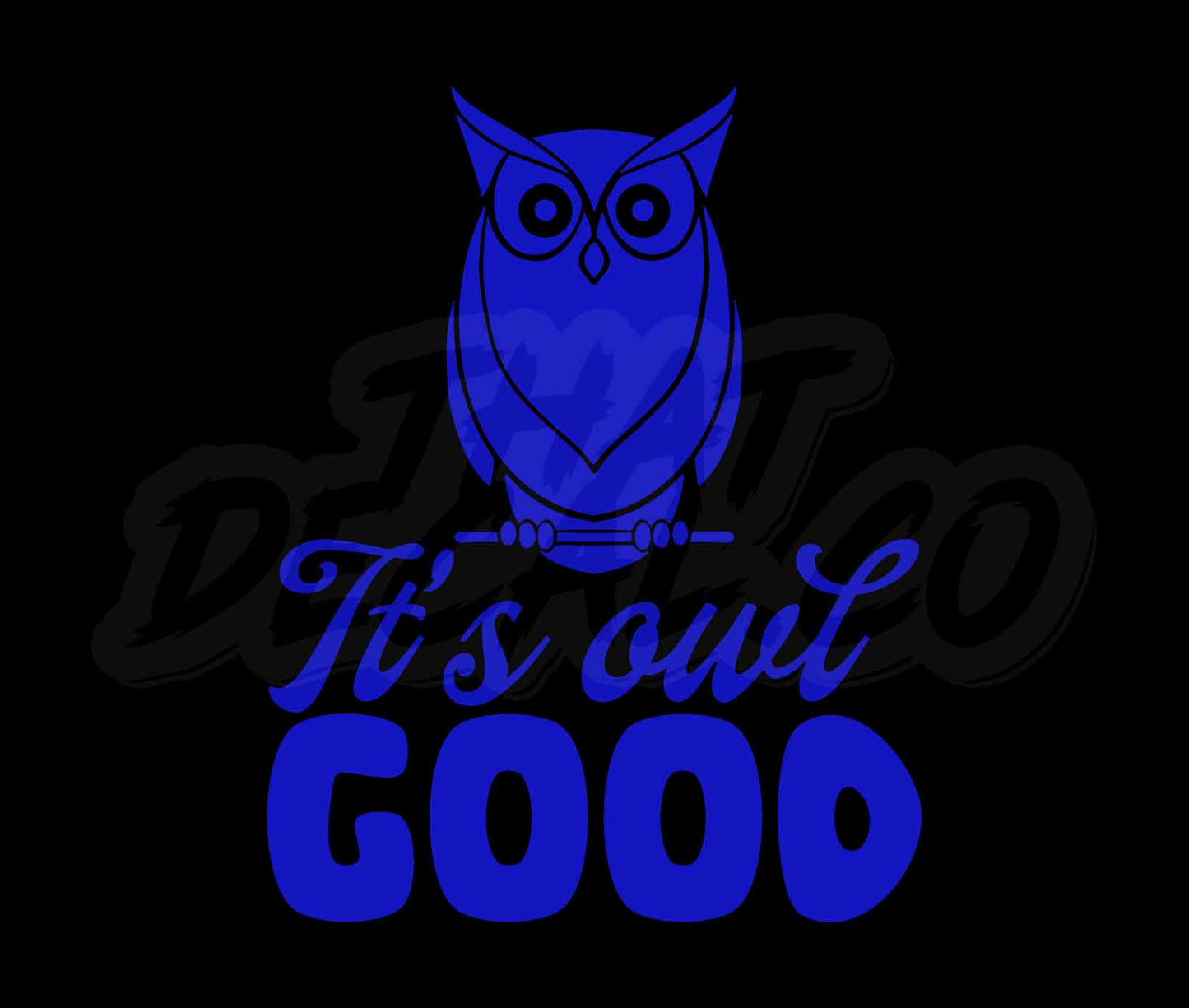 Its Owl Good