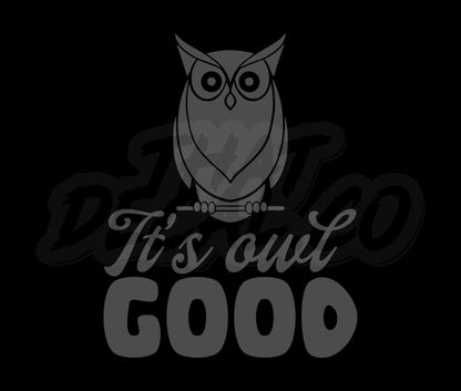 Its Owl Good