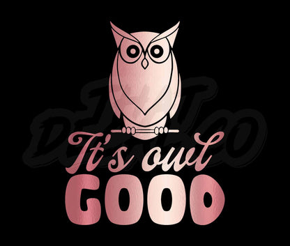 Its Owl Good