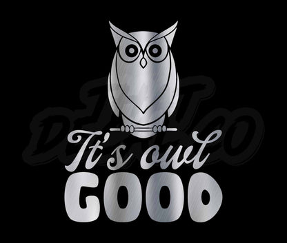 Its Owl Good