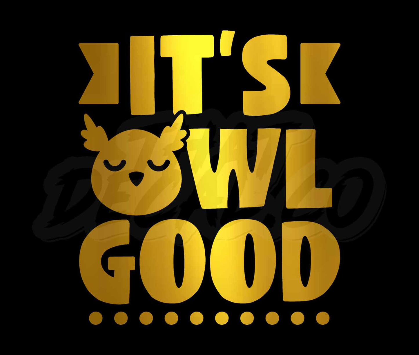 Its Owl Good