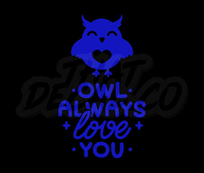 Owl Always Love You