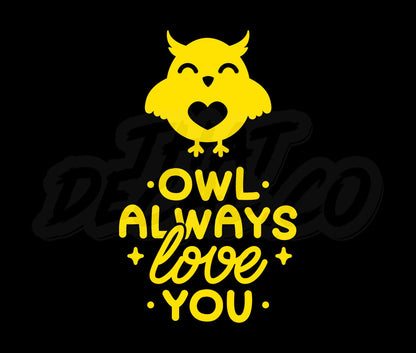 Owl Always Love You