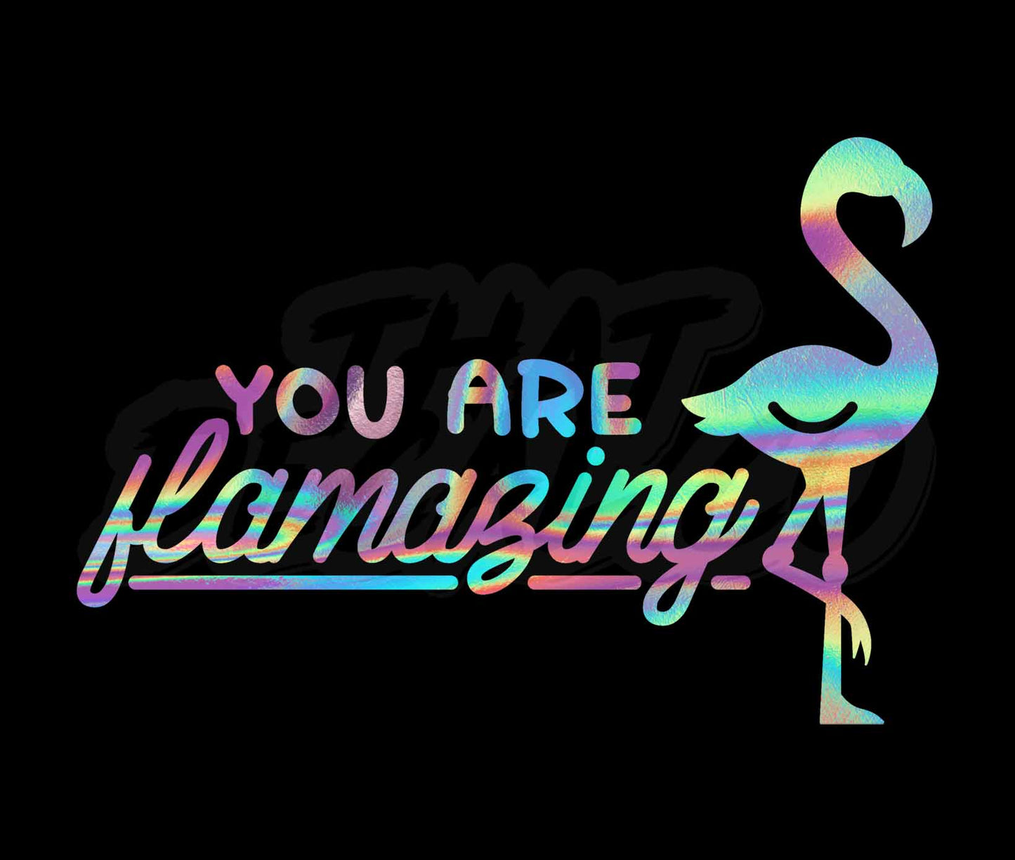 You Are Flamazing