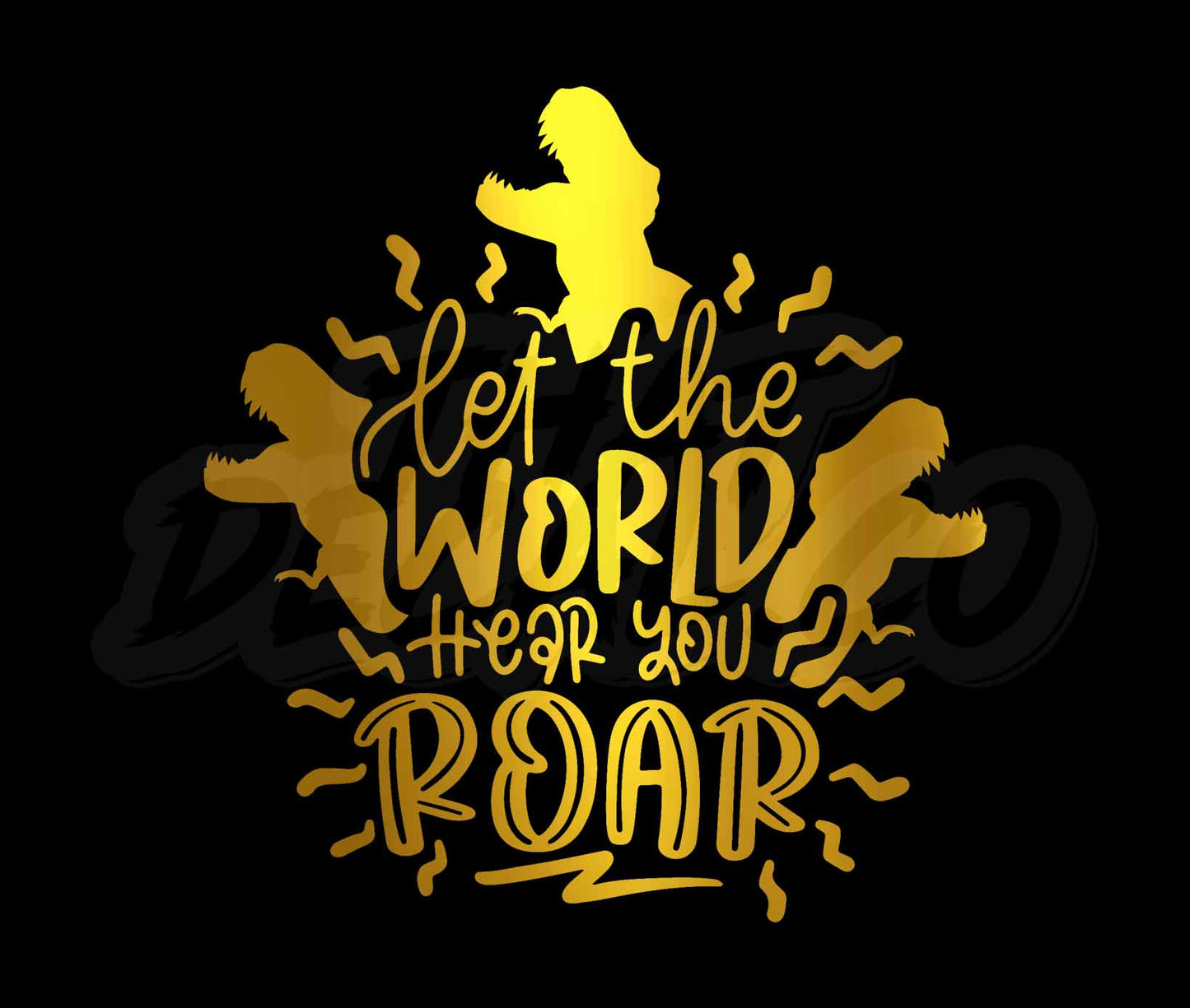 Let The World Hear You Roar(1)