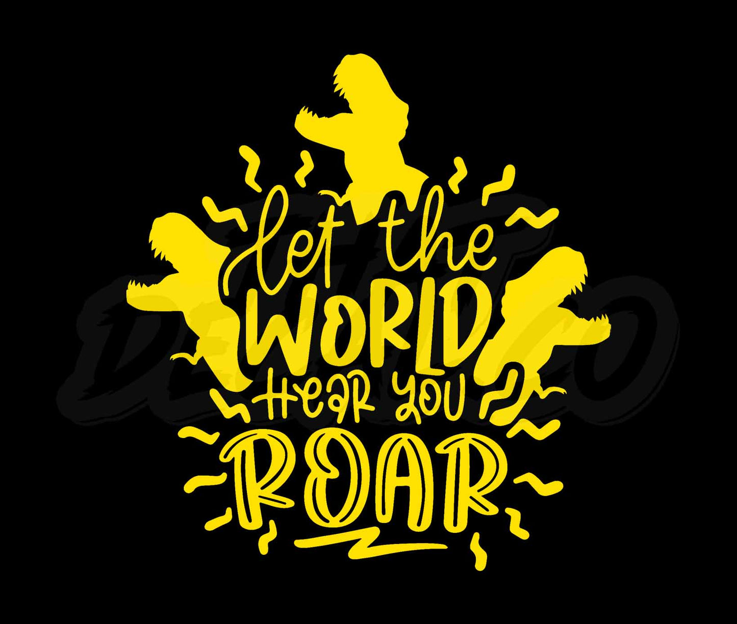 Let The World Hear You Roar(1)