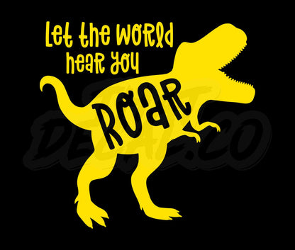 Let the world hear you roar(2)