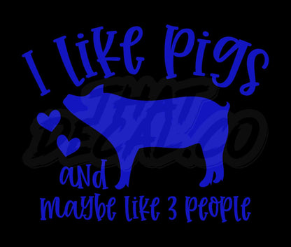 I Like Pigs