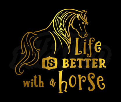 Life is better with a horse