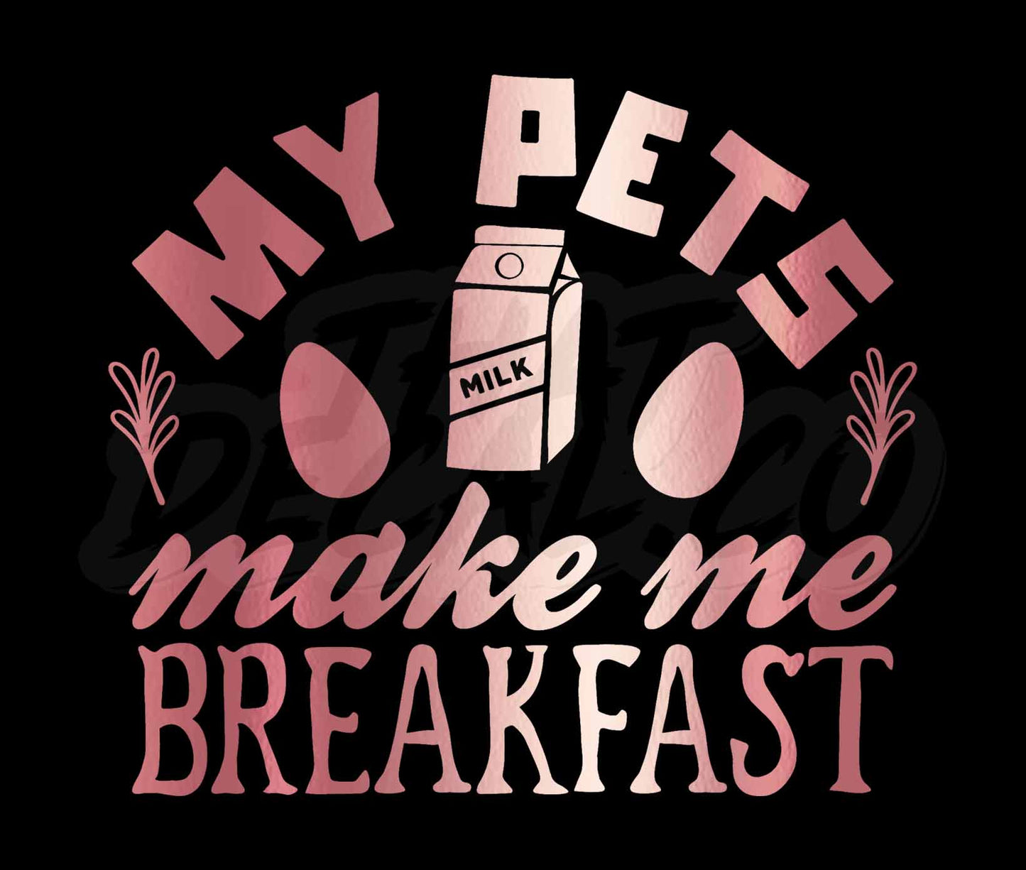 My Pets Make Me Breakfast