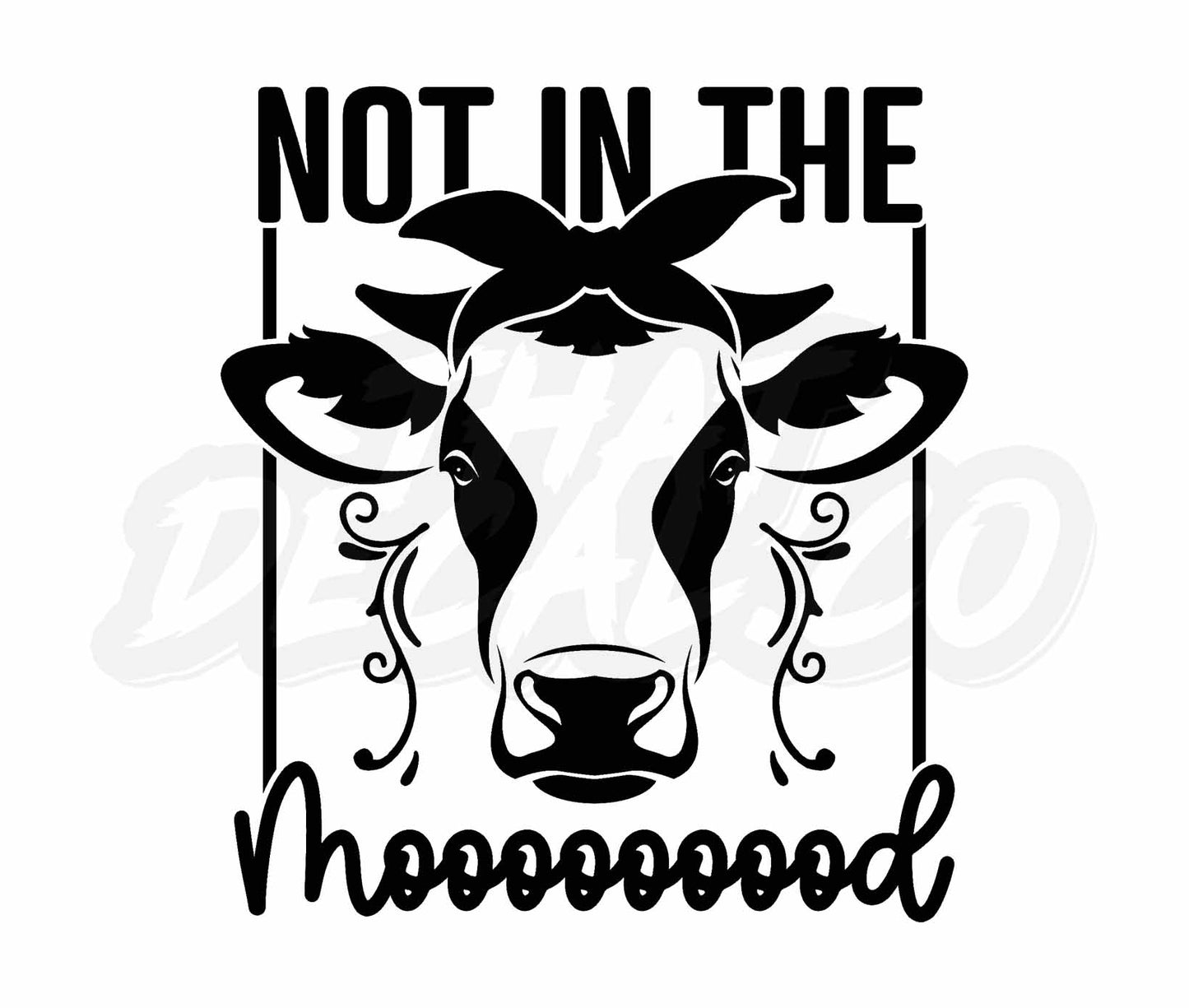 Not In The Mooooood