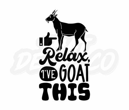 Relax Ive Goat This