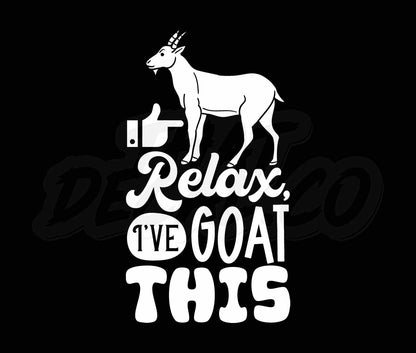 Relax Ive Goat This