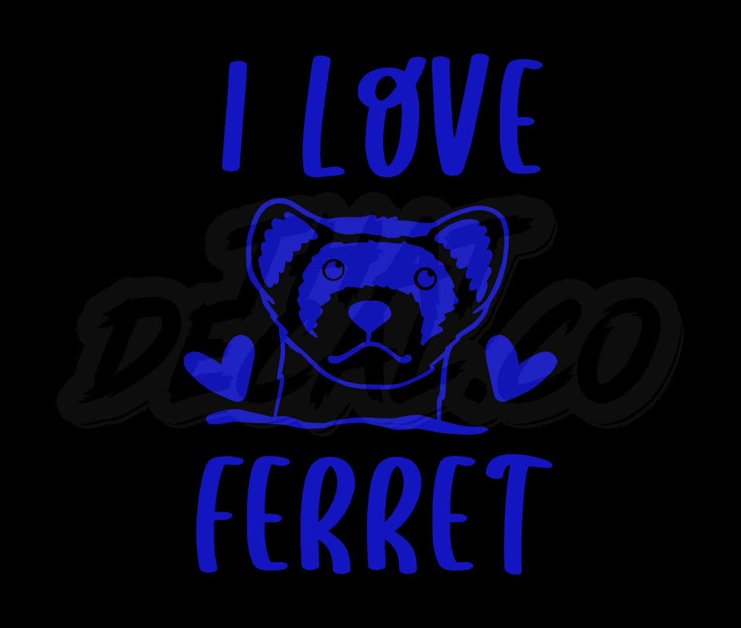 I Love Ferret