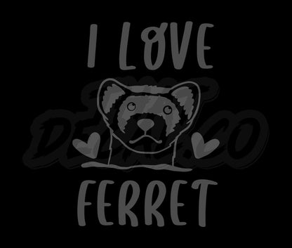 I Love Ferret